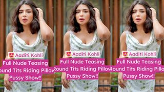 Insta Influencer Aaditi Kohli Horny Viral Hot Boobs And Pussy HD
